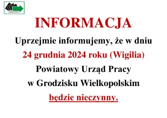 Zdjęcie artykułu Informacja - w dniu 24.12.2024r. (Wigilia) Urząd Pracy...